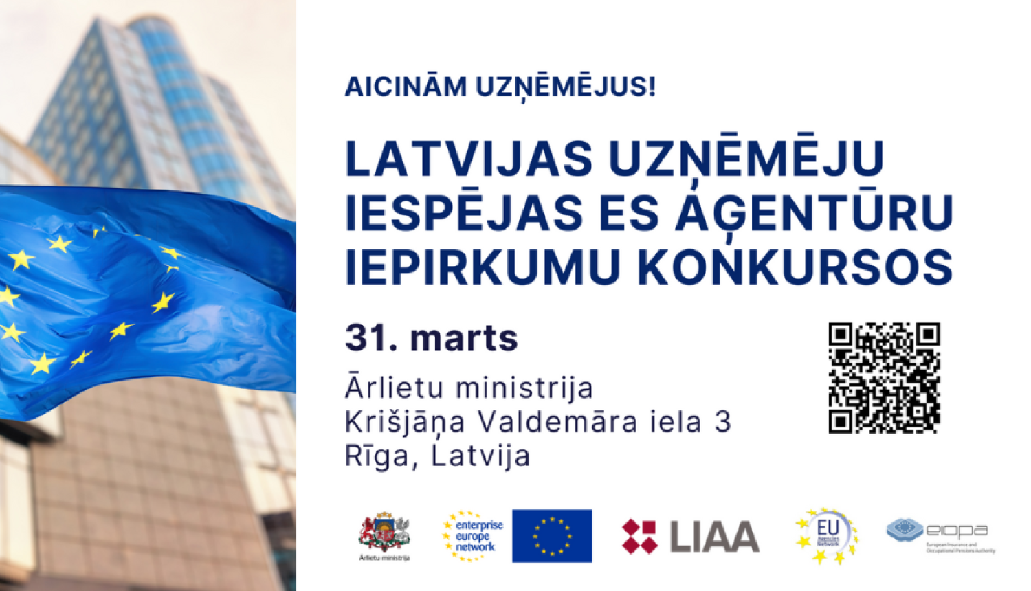 Latvijas uzņēmēju iespējas ES aģentūru iepirkumu konkursos