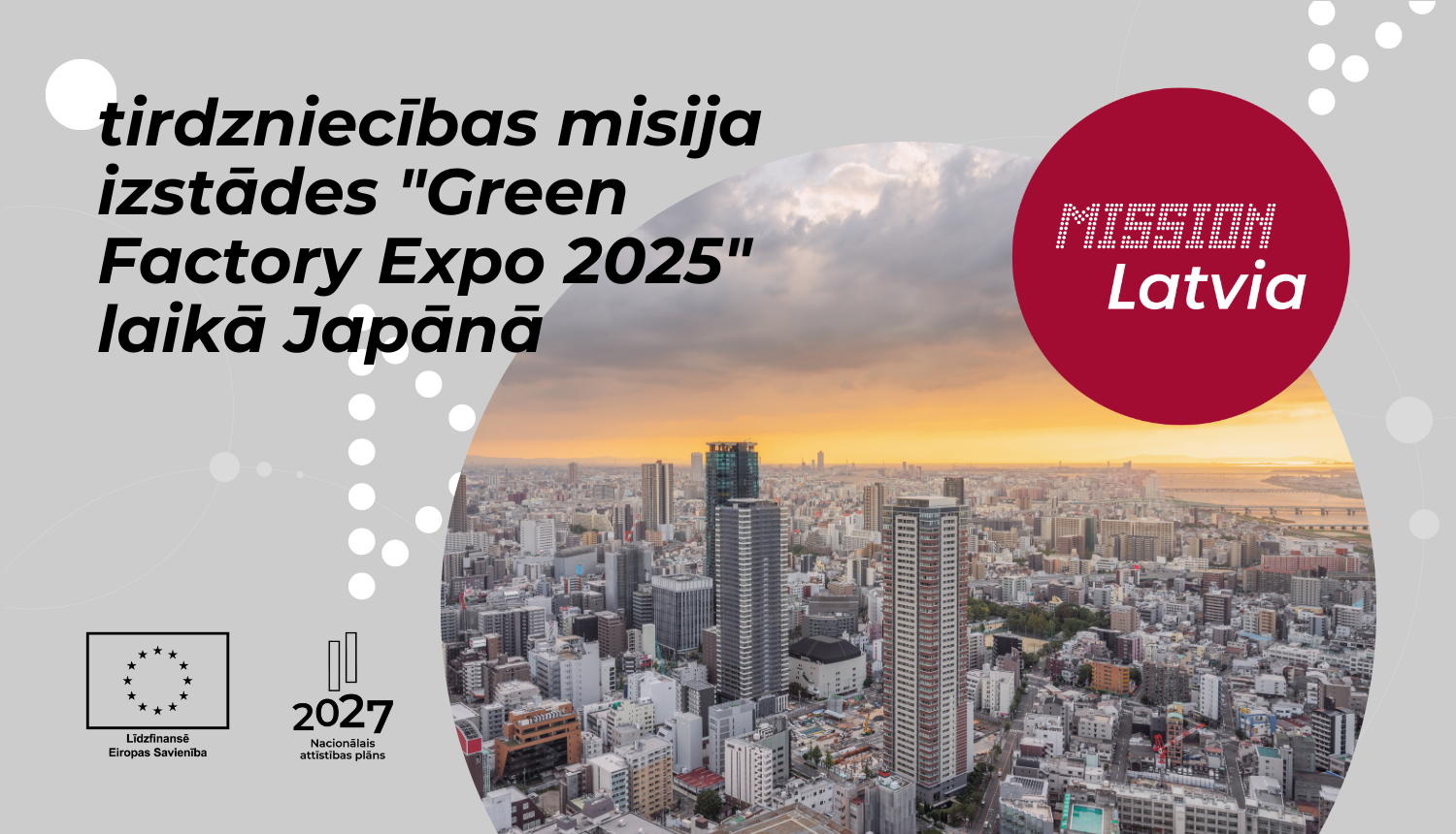 Tirdzniecības misija inženiernozaru uzņēmumiem izstādes " Green Factory Expo 2025" laikā Osakā (Japāna)